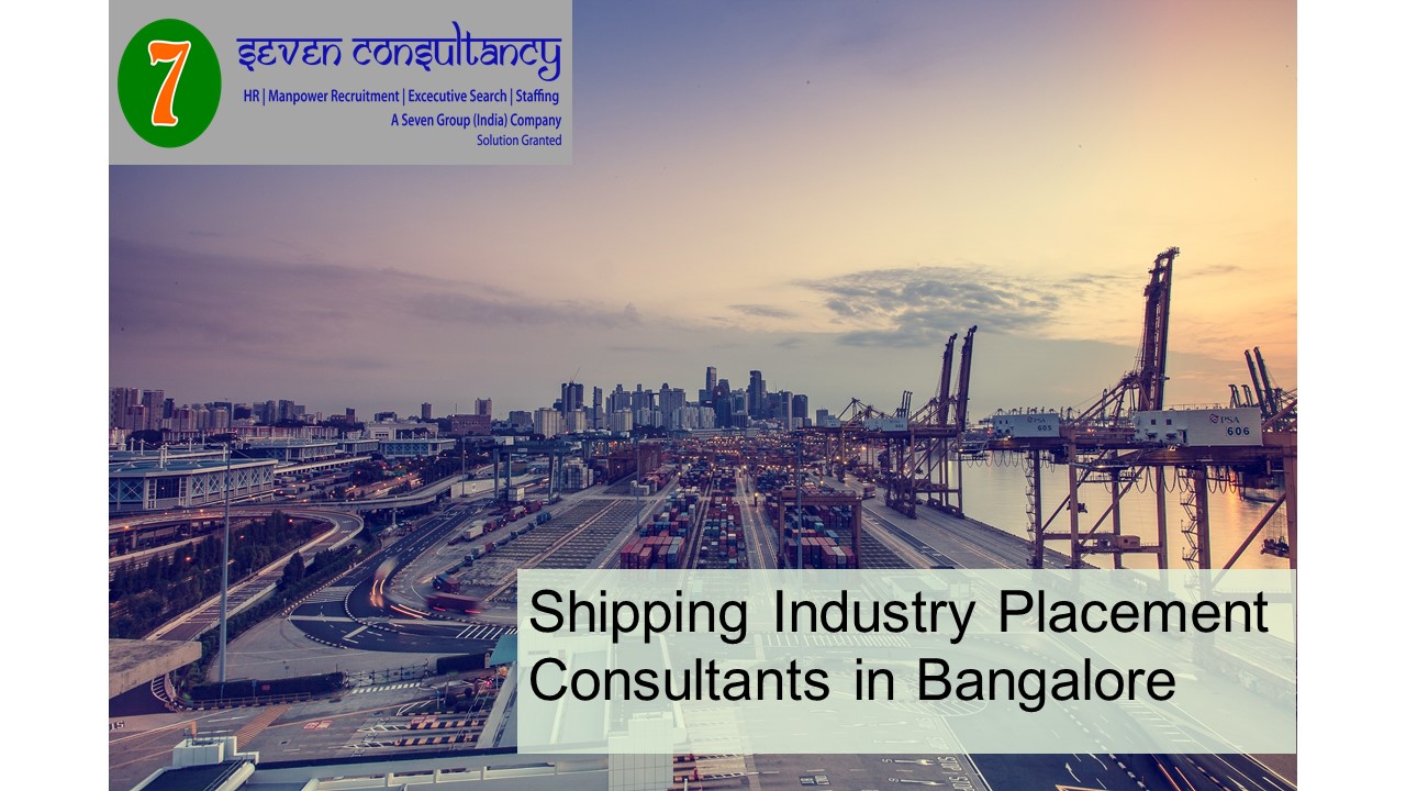 Shipping Industry Placement Consultants in Bangalore