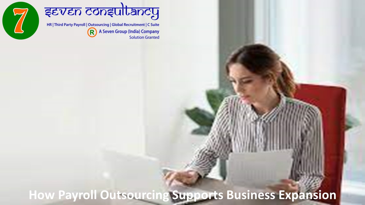 How Payroll Outsourcing Supports Business Expansion