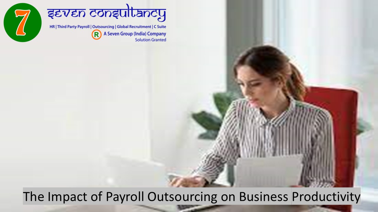 The Impact of Payroll Outsourcing on Business Productivity